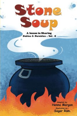  The Stone Soup - A Colombian Fable About Unity and Resourcefulness From the 6th Century!