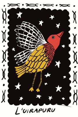  The Uirapuru Bird! An 18th Century Brazilian Folk Tale Filled with Mystery and Enchantment.